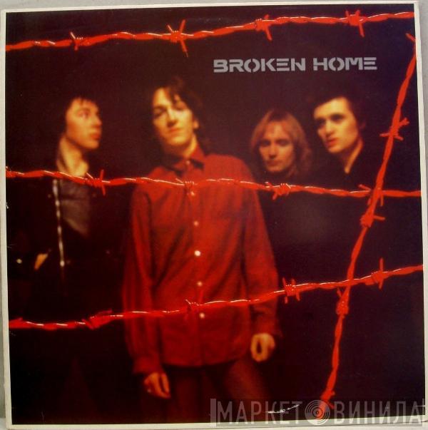 Broken Home  - Broken Home