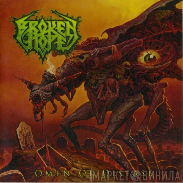 Broken Hope - Omen Of Disease