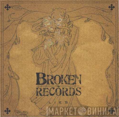 Broken Records - Lies