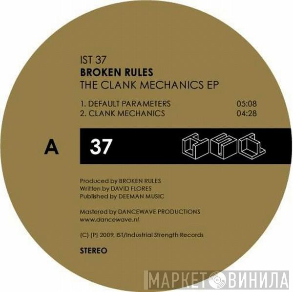  Broken Rules  - The Clank Mechanics EP