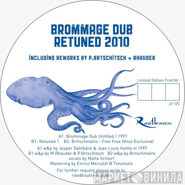 Brommage Dub - Retuned 2010