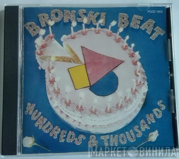  Bronski Beat  - Hundreds & Thousands