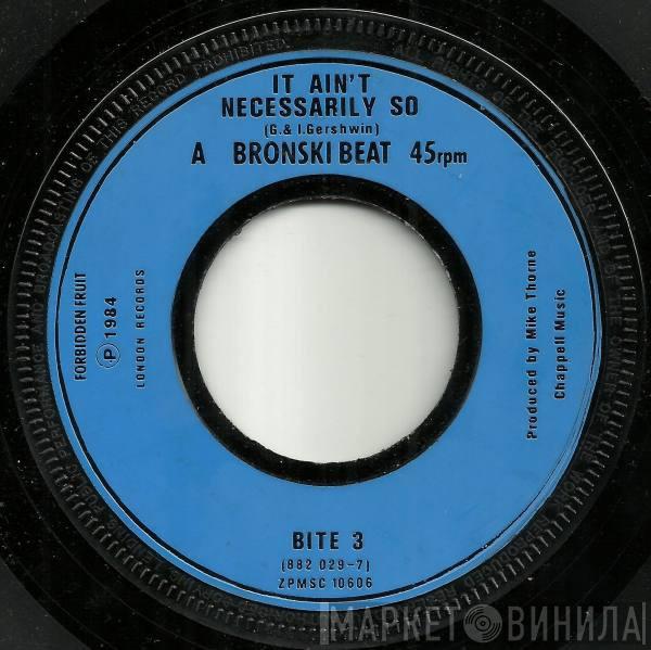 Bronski Beat - It Ain't Necessarily So
