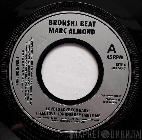 Bronski Beat, Marc Almond - I Feel Love