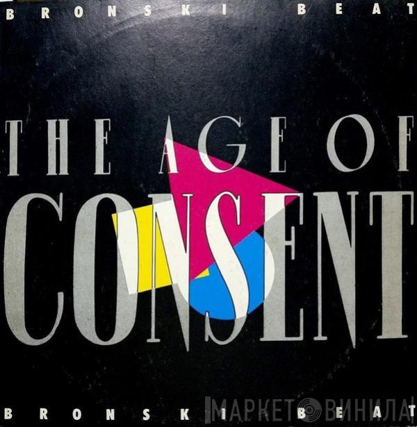  Bronski Beat  - The Age Of Consent = La Edad Del Consentimento