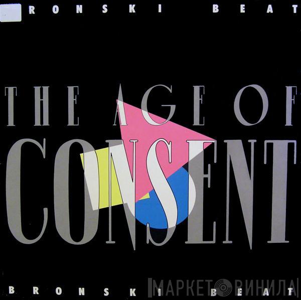  Bronski Beat  - The Age Of Consent