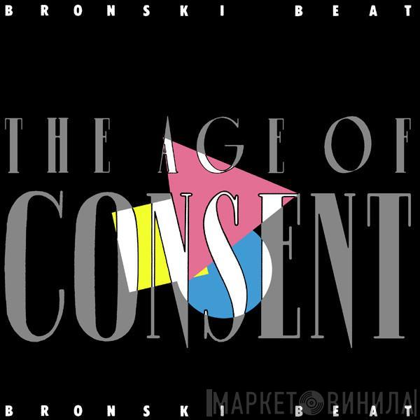  Bronski Beat  - The Age Of Consent