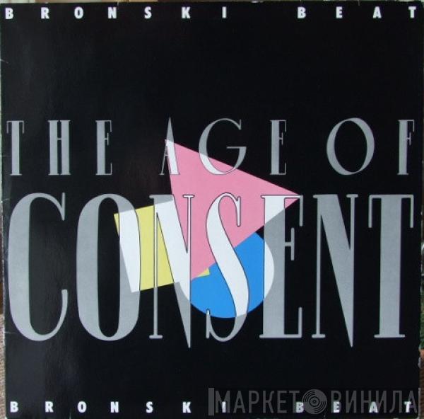  Bronski Beat  - The Age Of Consent