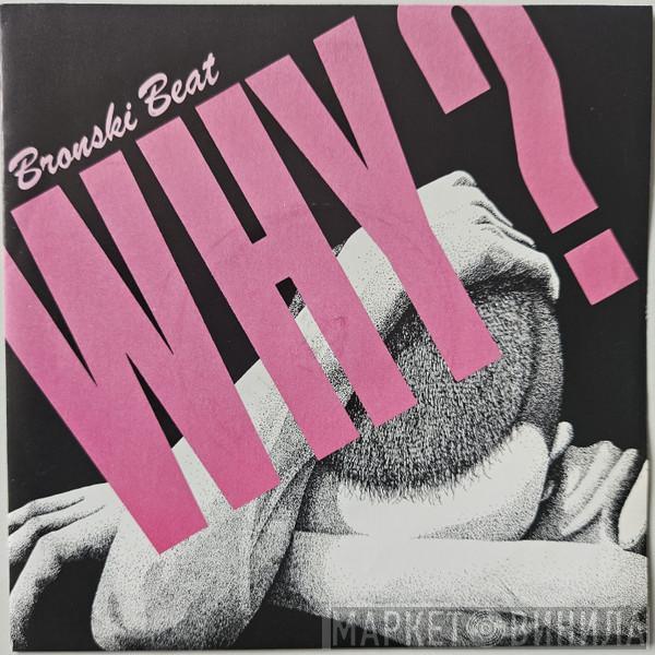 Bronski Beat - Why?