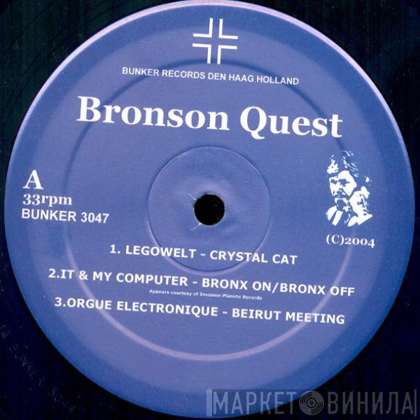  - Bronson Quest