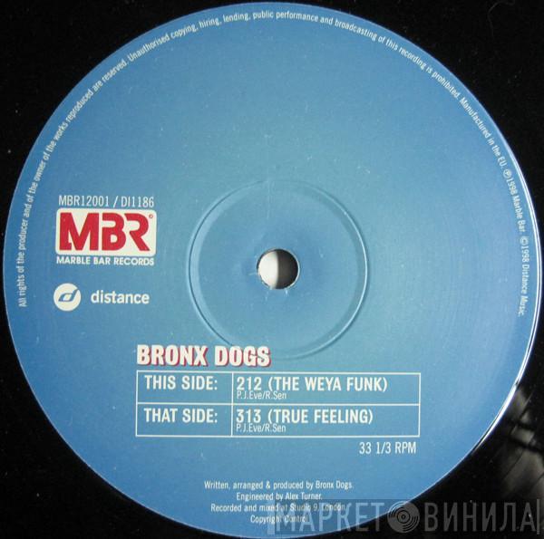 Bronx Dogs - 212 (Weya Funk)