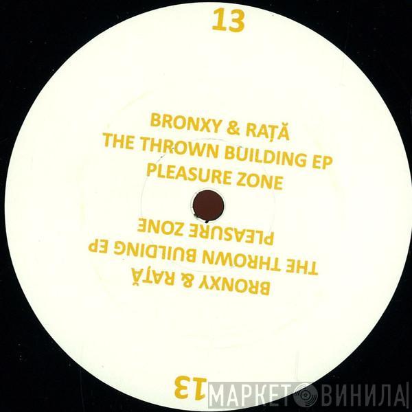 Bronxy, Rata - The Thrown Building EP