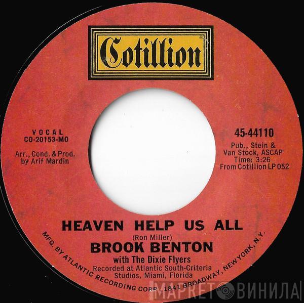 Brook Benton, The Dixie Flyers - Heaven Help Us All / Whoever Finds This (I Love You)