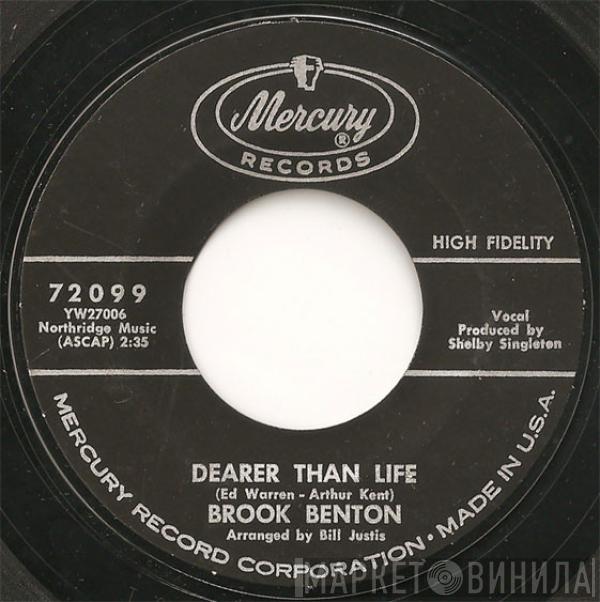 Brook Benton - Dearer Than Life / I Got What I Wanted