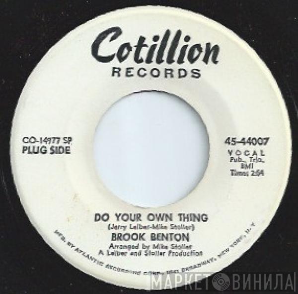 Brook Benton - Do Your Own Thing / I Just Don't Know What To Do With Myself