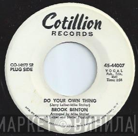 Brook Benton - Do Your Own Thing / I Just Don't Know What To Do With Myself
