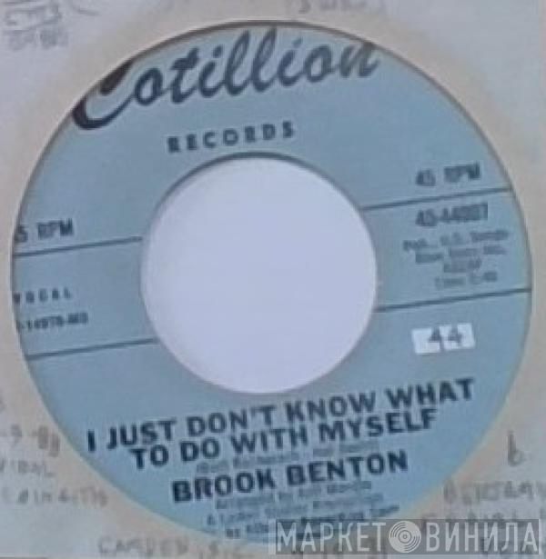 Brook Benton - I Just Don't Know What To Do With Myself