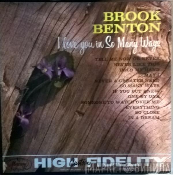 Brook Benton - I Love You In So Many Ways