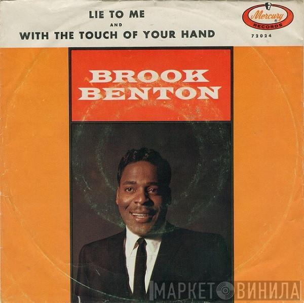 Brook Benton - Lie To Me / With The Touch Of Your Hands