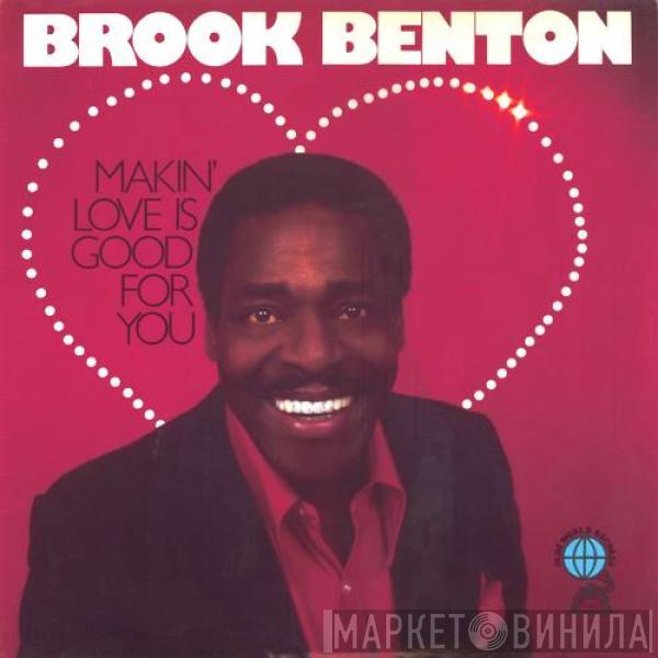  Brook Benton  - Makin' Love Is Good For You