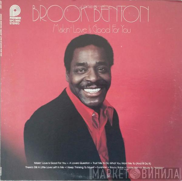  Brook Benton  - Makin' Love Is Good For You