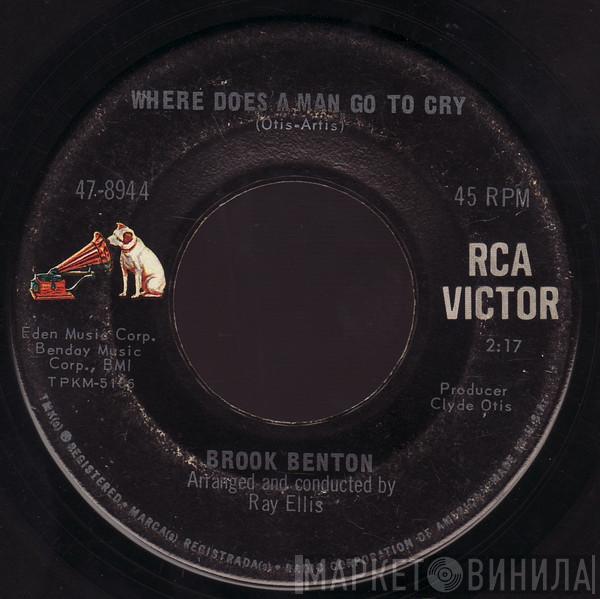 Brook Benton - Where Does A Man Go To Cry