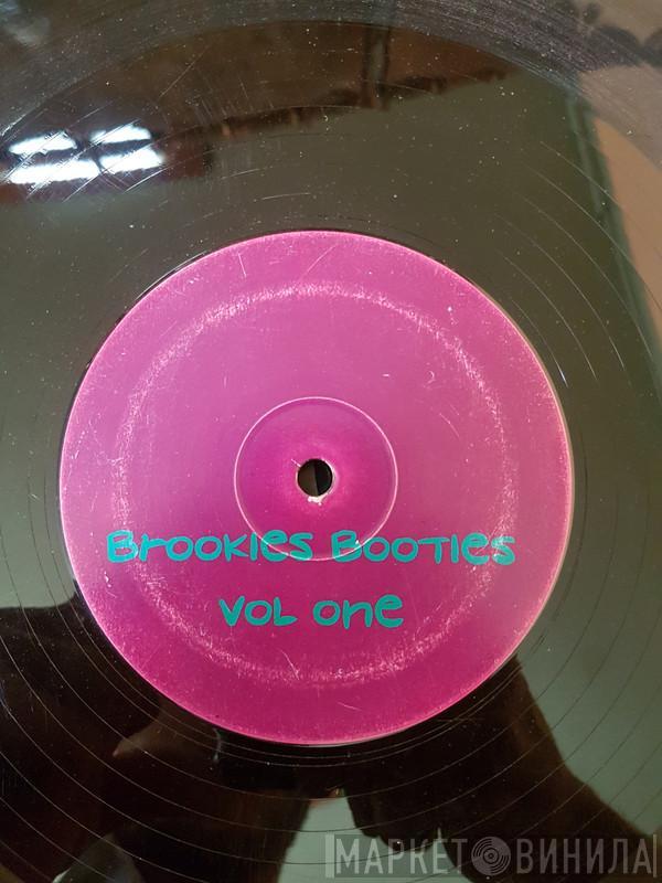  - Brookies Booties Volume One