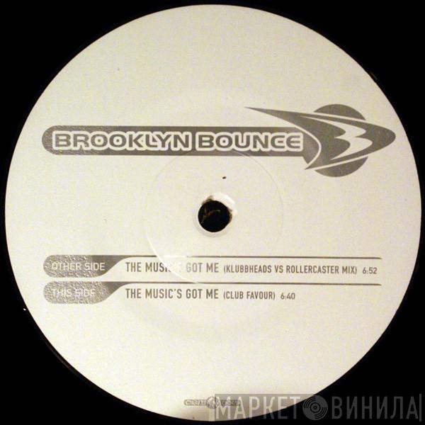 Brooklyn Bounce - The Music's Got Me