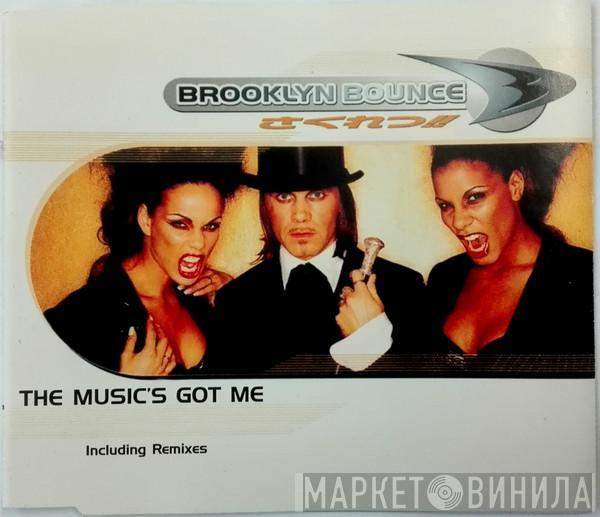  Brooklyn Bounce  - The Music's Got Me