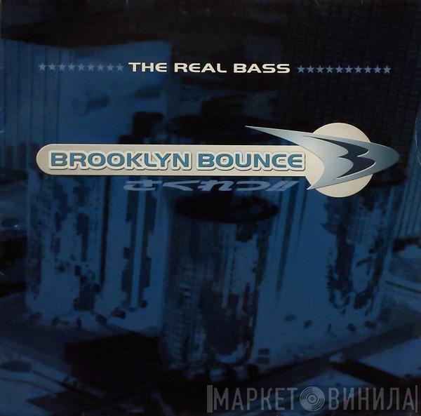 Brooklyn Bounce - The Real Bass
