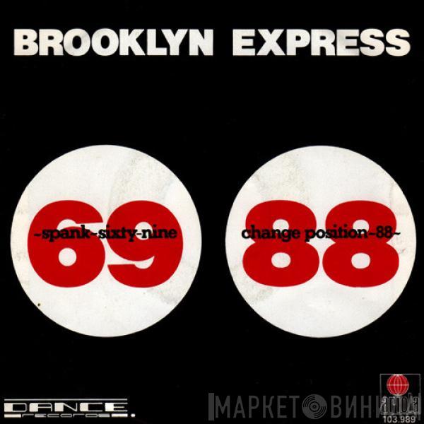  Brooklyn Express  - (Spank) Sixty-nine