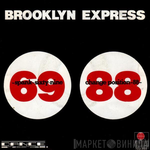 Brooklyn Express - (Spank) Sixty-nine