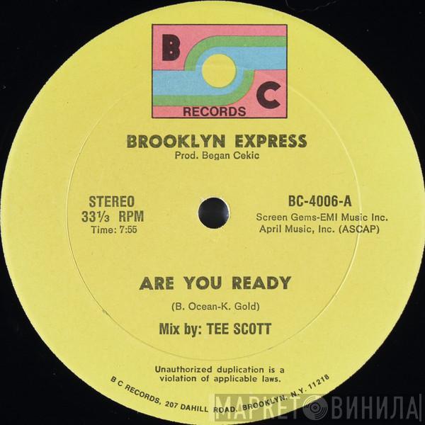 Brooklyn Express - Are You Ready