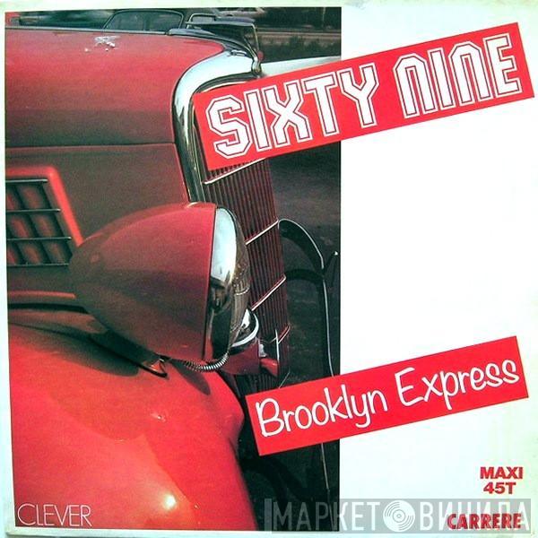  Brooklyn Express  - Sixty Nine