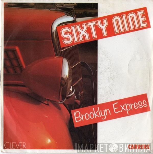  Brooklyn Express  - Sixty Nine