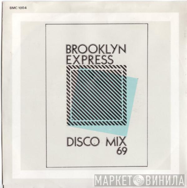  Brooklyn Express  - Sixty-Nine