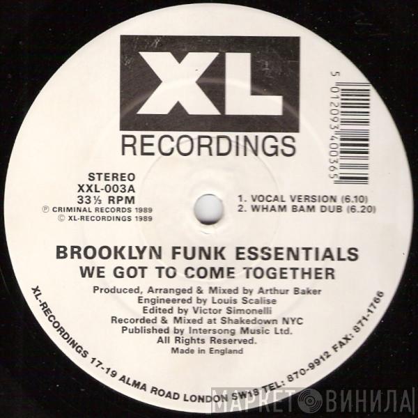 Brooklyn Funk Essentials  - We Got To Come Together
