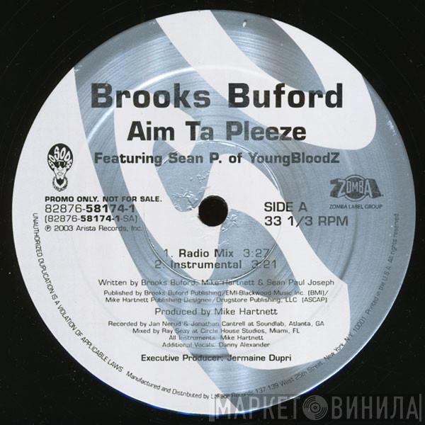 Brooks Buford - Aim Ta Pleeze