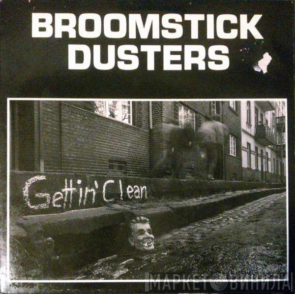 Broomstick Dusters - Gettin' Clean