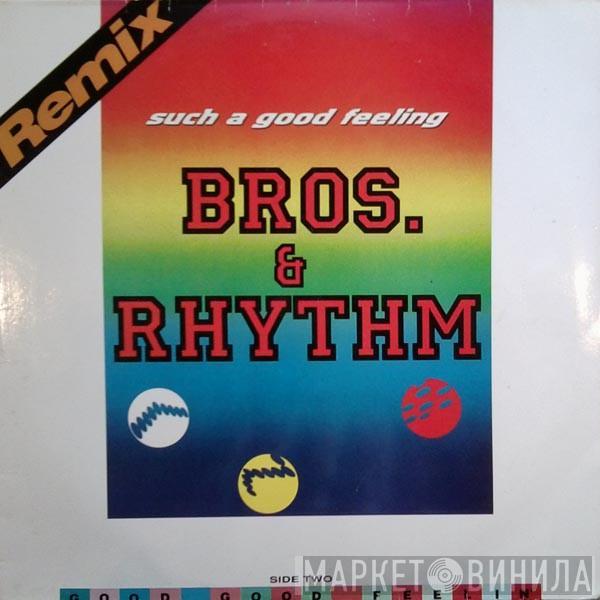 Bros & Rhythm - Such A Good Feeling