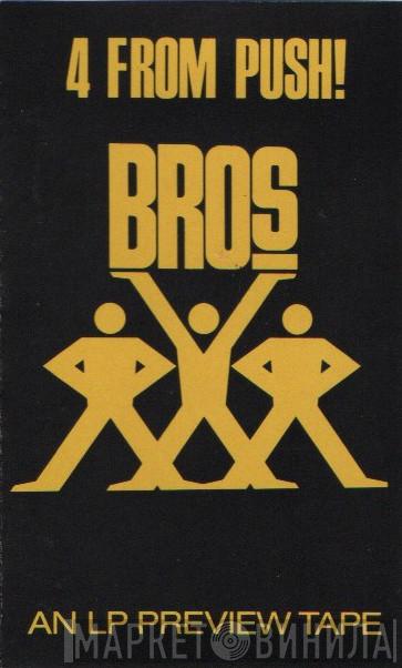  Bros  - 4 From Push!