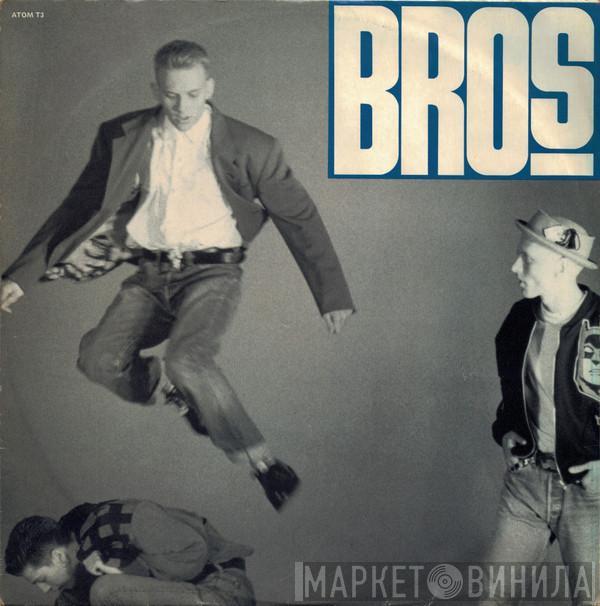 Bros - Drop The Boy