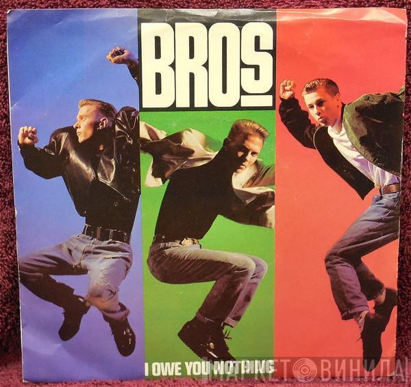  Bros  - I Owe You Nothing