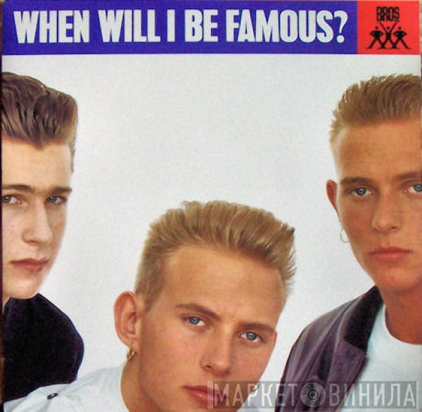 Bros - When Will I Be Famous?