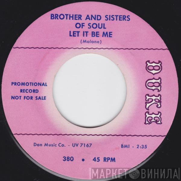 Brother And Sisters Of Soul - Let It Be Me / I Don't Like It