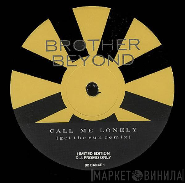 Brother Beyond - Call Me Lonely