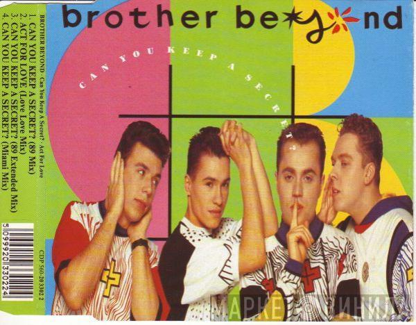  Brother Beyond  - Can You Keep A Secret?