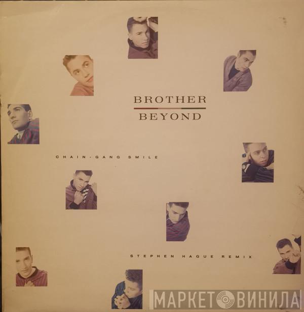 Brother Beyond - Chain-Gang Smile Stephen Hague Remix