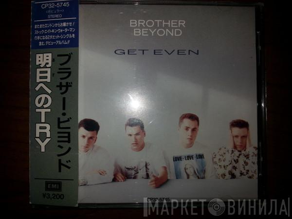 Brother Beyond - Get Even