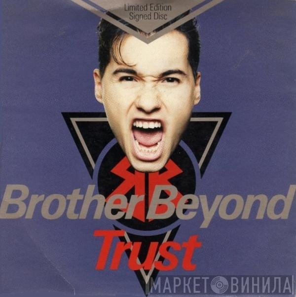 Brother Beyond - Trust